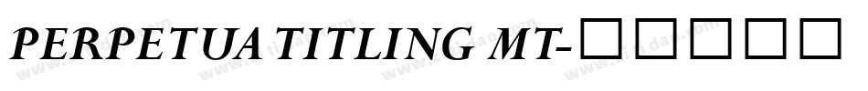 PERPETUA TITLING MT字体转换